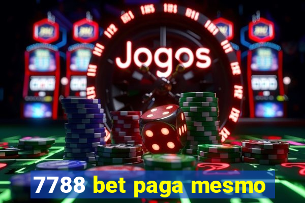 7788 bet paga mesmo